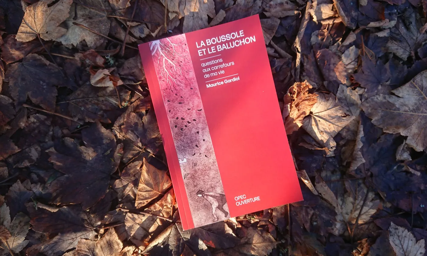 La Boussole et le baluchon © 2019 Éd. Ouverture / OPEC